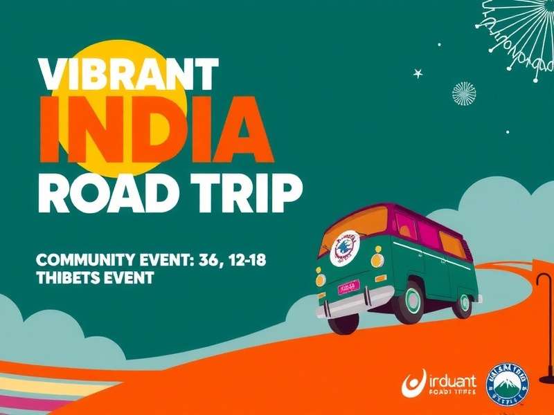 Vibrant India Road Trip Community Event